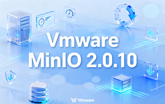 VMware MinIO 2.0.10下载