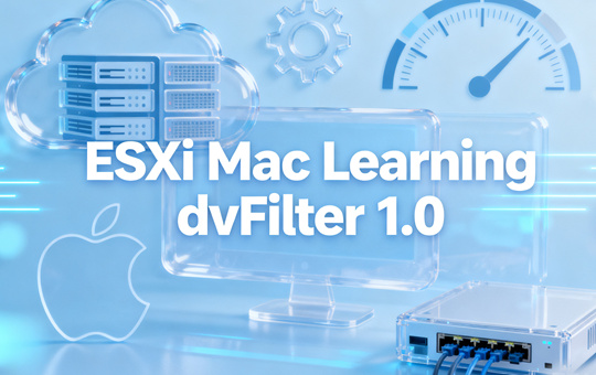 ​ESXi Mac Learning dvFilter 1.0下载