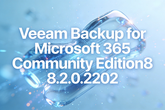 Veeam Backup for Microsoft 365 Community Edition8.2.0.2202镜像下载