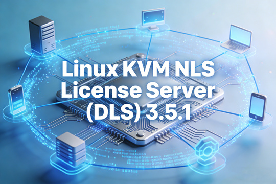 Linux KVM NLS License Server (DLS) 3.5.1 下载